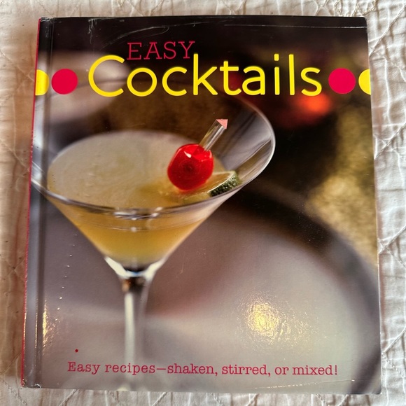 Other - Easy Cocktails - easy recipes-shaken,stirred, or mixed!